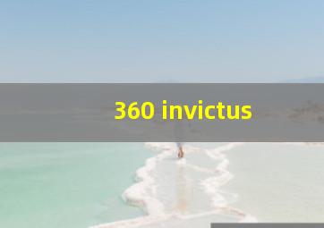 360 invictus